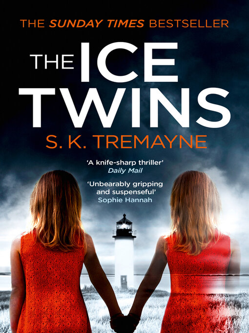 Title details for The Ice Twins by S. K. Tremayne - Wait list